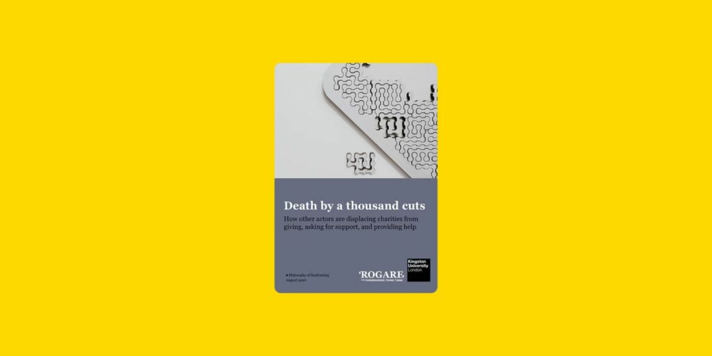 Couverture de l’étude « Death by a thousand cuts » de Rogare sur les transformations du secteur caritatif et les nouveaux défis du fundraising.